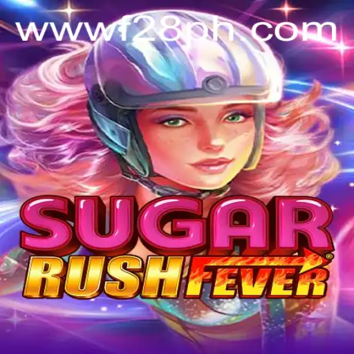 Experience the Thrill of SugarRushFever and Unleash F28 Features